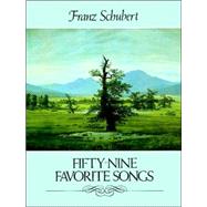 Fifty-Nine Favorite Songs by Schubert, Franz, 9780486248493