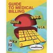 The Guide to Medical Billing and Coding by ICDC Publishing Inc., 9780131718494