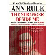 The Stranger Beside Me by Rule, Ann; Hardstark, Georgia, 9780393868494