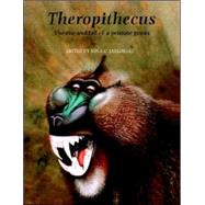 Theropithecus: The Rise and Fall of a Primate Genus by Edited by Nina G. Jablonski, 9780521018494