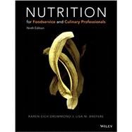 Nutrition for Foodservice and Culinary Professionals by Drummond, Karen E.; Brefere, Lisa M., 9781119148494