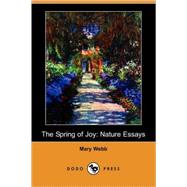 The Spring of Joy: Nature Essays by WEBB MARY, 9781409908494