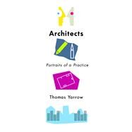 Architects by Yarrow, Thomas, 9781501738494