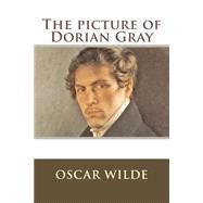 The Picture of Dorian Gray by Wilde, Oscar; Atlantic Editions, 9781519278494