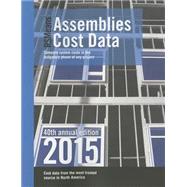 Rsmeans Assemblies Cost Data 2015 by Phelan, Marilyn, 9781940238494