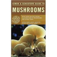 Simon & Schuster's Guide to Mushrooms by Lincoff, Gary H., 9780671428495