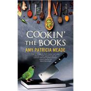 Cookin' the Books by Meade, Amy Patricia, 9780727888495