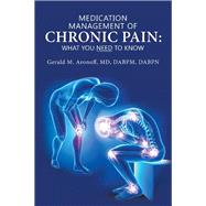 Medication Management of Chronic Pain by Aronoff, Gerald M., M.d., 9781490778495