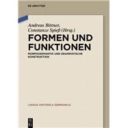 Formen Und Funktionen by Bittner, Andreas; Spiess, Constanze, 9783110478495