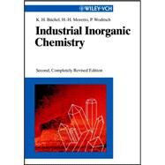 Industrial Inorganic Chemistry by Büchel, Karl Heinz; Moretto, Hans-Heinrich; Werner, Dietmar, 9783527298495