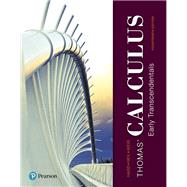 Thomas' Calculus Early Transcendentals plus MyLab Math with Pearson eText -- Title-Specific Access Card Package by Hass, Joel R.; Heil, Christopher E.; Weir, Maurice D., 9780134768496