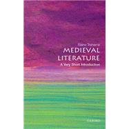 Medieval Literature: A Very Short Introduction by Treharne, Elaine, 9780199668496