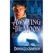 Awaiting the Moon by Simpson, Donna Lea, 9780425208496
