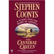 The Cannibal Queen by Coonts, Stephen, 9780671038496