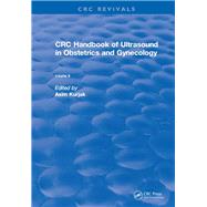 Revival: CRC Handbook of Ultrasound in Obstetrics and Gynecology, Volume II (1990) by Kurjak; Asim, 9781138558496