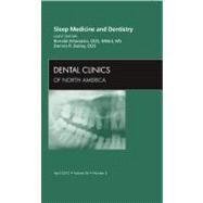 Sleep Medicine and Dentistry: An Issue of Dental Clinics of North America by Attanasio, Ronald D., 9781455738496