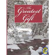 The Greatest Gift by Hogan, Julie, 9780824958497