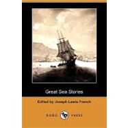Great Sea Stories by French, Joseph Lewis; Kingsley, Charles; Marryat, Frederick, 9781409978497