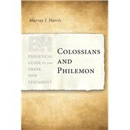 Colossians and Philemon by Harris, Murray J., 9780805448498