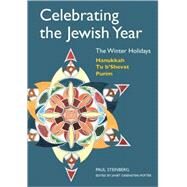 Celebrating the Jewish Year by Steinberg, Paul, 9780827608498