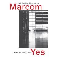 BRIEF HIST OF YES PA by MARCOM,MICHELINE AHARONIAN, 9781564788498