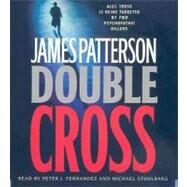 Double Cross by Patterson, James; Fernandez, Peter Jay; Stuhlbarg, Michael, 9781600248498