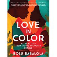 Love in Color by Bolu Babalola, 9780063078499