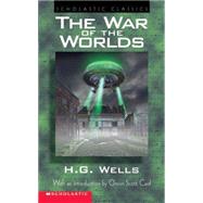 War Of The Worlds - Introduction By Orson Scott Card With An Introduction By Orson Scott Card by Wells, H.G., 9780439518499