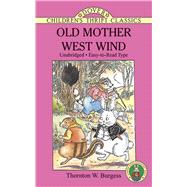 Old Mother West Wind by Burgess, Thornton W., 9780486288499