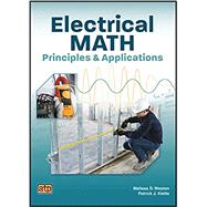 Electrical Math Principles and Applications Text/Workbook (Item #1849) by Weston, Melissa D.; Klette, Patrick J.;, 9780826918499