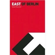 East Of Berlin by Moscovitch Hannah, 9780887548499