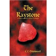 The Raystone by Gristwood, C. L., 9780955978500