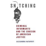 Snitching by Natapoff, Alexandra, 9780814758502