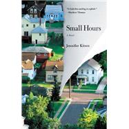 Small Hours by Jennifer Kitses, 9781455598502
