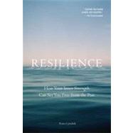 Resilience How Your Inner Strength Can Set You Free from the Past by Cyrulnik, Boris, 9781585428502