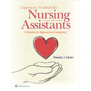 Lippincott Textbook for Nursing Assistants by Carter, Pamela, 9781975108502