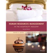 Human Resources Management in the Hospitality Industry by Hayes, David K.; Ninemeier, Jack D., 9781118988503