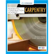 Residential Construction Academy Carpentry by Vogt, Floyd; Brackett, Gary, 9781337918503