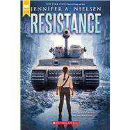 Resistance (Scholastic Gold) by Nielsen, Jennifer A., 9781338148503