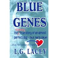 Blue Genes by Lacey, L. G., 9781491298503