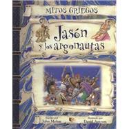 Jason Y Los Argonautas/ Jason and the Argonauts by Malam, John; Antram, David; Salariya, David (CRT), 9789583018503
