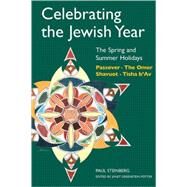 Celebrating the Jewish Year by Steinberg, Paul, 9780827608504