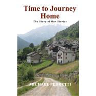 Time to Journey Home by Pedretti, Michael, 9781543998504