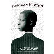 African Psycho by Mabanckou, Alain; Schwartz Hartley, Christine, 9781933368504