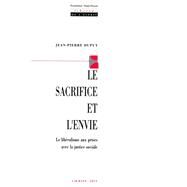Le Sacrifice et l'envie by Jean-Pierre Dupuy, 9782702118504