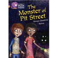 The Monster of Pit Street by Cheshire, Simon, 9780007498505