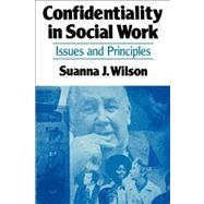 Confidentiality in Social Work by Wilson, Janet, 9780029348505