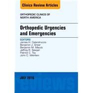 Orthopedic Urgencies and Emergencies by Calandruccio, James H.; Grear, Benjamin J.; Mauck, Benjamin M.; Sawyer, Jeffrey R., 9780323448505