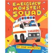 Emergency Monster Squad by Horowitz, Dave; Horowitz, Dave, 9780399548505