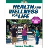 Health and Wellness for Life w/Online Study Guide by Human Kinetics, 9780736068505